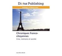 Chroniques franco-citoyennes - J. Biondi - Dictus Publishing - broché - Etude
