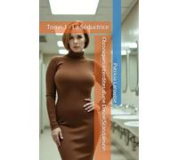 Chroniques interdites d’une Divine Scandaleuse: Tome 1 - La Séductrice