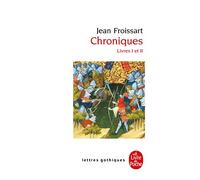 Chroniques, livre I: Livres I et II
