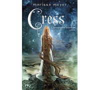 Chroniques lunaires - tome 3 Cress