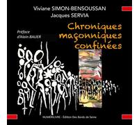 Chroniques maçonniques confinées - vivane SIMON BENSOUSSAN - Numerilivre Eds - broché - Essai