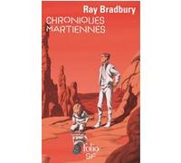 Chroniques martiennes Ray Bradbury (Auteur), Jacques Chambon (Traduction), Henri Robillot (Traduction)