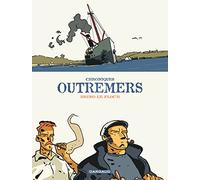 Chroniques outremers - Chroniques outremers - Intégrale complète