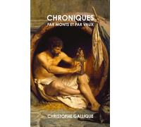 Chroniques Par Monts Et Par Vaux