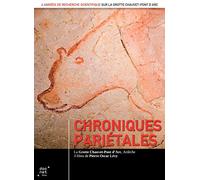 Chroniques pariétales : La grotte Chauvet-Pont d'Arc, Ardèche