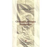 Chroniques politiques intempestives