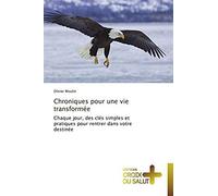 Chroniques Pour Une Vie Transformée