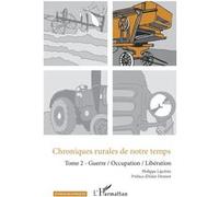 Chroniques rurales de notre temps Philippe Lipchitz (Auteur)
