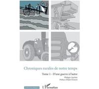 Chroniques rurales de notre temps Philippe Lipchitz (Auteur)