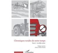 Chroniques Rurales De Notre Temps - Tome 4, Les Folles Sixties