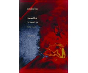 CHRONIQUES: Tome 5 sur 6 - Nouvelles rencontres - Edition France