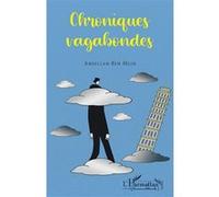 Chroniques vagabondes - Abdellah Ben Mlih - L'harmattan - broché - Roman