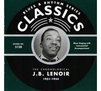 Chronological J.B. Lenoir 1951-1954