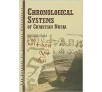 Chronological Systems Of Christian Nubia Grzegorz Ochata, (Auteur)