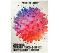 Chronologie : Comment La France A-T-Elle Géré La Crise Sanitaire #Covid19 ?