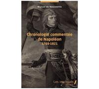 Chronologie Commentée De Napoléon - 1769-1821