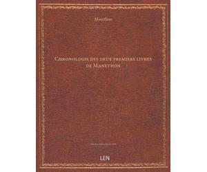 Chronologie des deux premiers livres de Manethon, par le comte Jean Potocki...