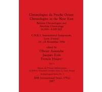 Chronologies Du Proche Orient / Chronologies In The Near East, Part Ii