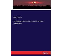 Chronologisch Systematisches Verzeichnis Der Werke Joachim Raff's