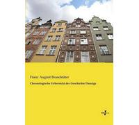 Chronologische Uebersicht Der Geschichte Danzigs