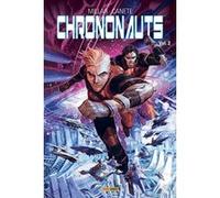 Chrononauts Vol. 2 Mark Millar (Auteur), Eric Canete (Dessinateur)