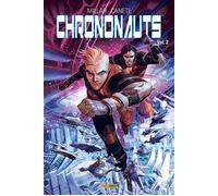 Chrononauts Vol. 2 - Mark Millar - Panini Comics - cartonné - Comics