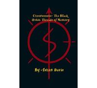 Chronoroots Volume 1- The Black Orbit: Threads of Memory