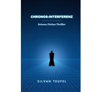 Chronos-Interferenz: Der letzte Takt