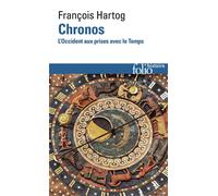 Chronos L'Occident aux prises avec le Temps - François Hartog - Gallimard - Poche - Essai