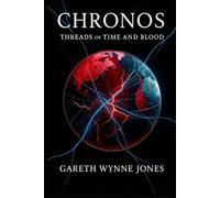 Chronos: Threads of Time and Blood