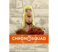Chronosquad T01 - Lune de miel à l'âge du bronze - Giorgio Albertini - Delcourt - broché - Bande dessinée