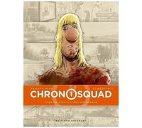 Giorgio Albertini – Chronosquad T01: Lune de miel à l'âge du bronze – Bande dessinée – Broché