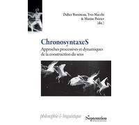 ChronosyntaxeS: Approches processives et dynamiques de la construction du sens