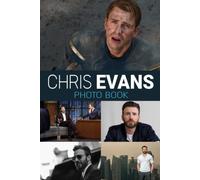 Chrs Evns Photo Book: American Actor Pictures With Wonderful Images For All Ages To Have Fun And Relax Ideal Gift On Special Occasions
