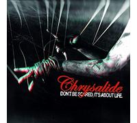 CHRYSALIDE - DON'T BE SCARED,IT'S ABOUT LIFE CD NEUF