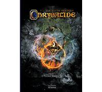 Chrysalide tome 1 Les Clefs perdues
