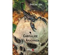 Chrysalide Vs Arachnida