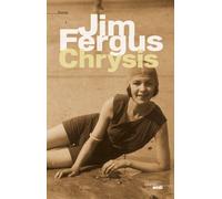 Chrysis - Jim Fergus - Le Cherche-Midi - broché - Roman