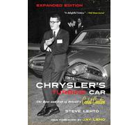 Chrysler's Turbine Car: The Rise and Fall of Detroit's Coolest Creation