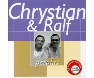 Chrystian & Ralf - Serie Perolas [Import]