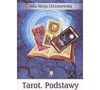 Chrzanowska, A : Les bases du tarot