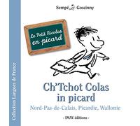Ch'Tchot Colas in picard: Le Petit Nicolas en picard