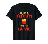 Chti cadeau humour ch'ti frite T-Shirt