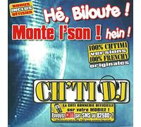 Ch'Ti Dj - Hé, Biloute Monte L'Son Hein