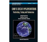 Chua's Circuit Implementations, World Scientific Series on Nonlinear Science Luigi Fortuna, Maria Gabriella Xibilia, MATTIA FRASCA (Auteur)