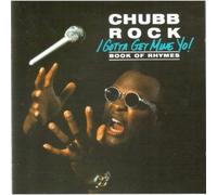 Chubb Rock - I Gotta Get Mine Yo