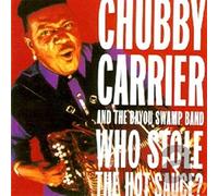 Chubby Carrier – Who Stole The Hot Sauce? – CD (Import) – Membran
