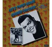 Chubby Checker - Let's Twist Again: The Best Of Chubby Checker