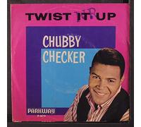 CHUBBY CHECKER - twist it up 45 rpm single