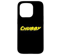 Chubby | Chub Feeling Good About Being Plus Grand Coque pour iPhone 15 Pro